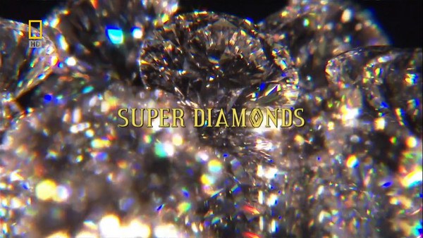 国家地理 科学新发现：超级钻石 National Geographic Naked <span style='color:red'>Science</span>: Super Diamonds