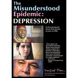 被误解的抑郁症 The Misunderstood Epidemic: <span style='color:red'>Depression</span>