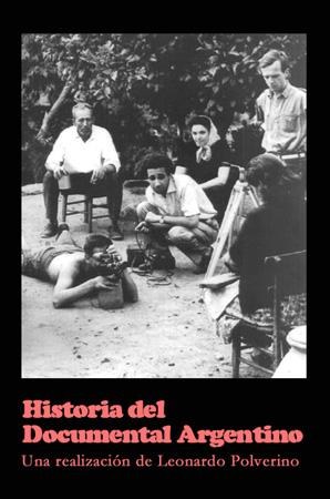 阿根廷<span style='color:red'>纪</span><span style='color:red'>录</span>电影<span style='color:red'>史</span> Historia del documental argentino