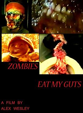 无僵尸吃了我的内脏 Zombies <span style='color:red'>Eat</span> My Guts