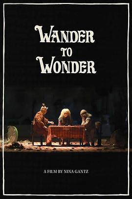 漫步至仙境 Wander to Wonder