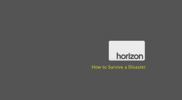 地平线系列：逃出大灾难 Horizon: How to Survive a Disaster