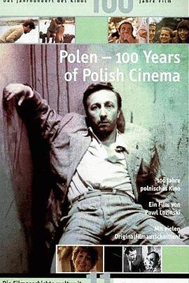 波兰电影<span style='color:red'>一</span><span style='color:red'>百</span>年 100 lat w kinie