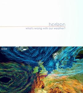Horizon: What's Wrong with Our Weather?