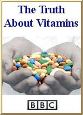 <span style='color:red'>地</span>平<span style='color:red'>线</span>系列：维生素真相 Horizon: The Truth About Vitamins