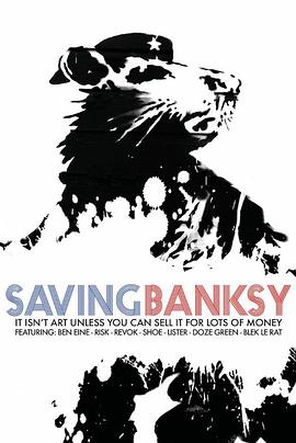 拯救班<span style='color:red'>克</span><span style='color:red'>斯</span> Saving Banksy