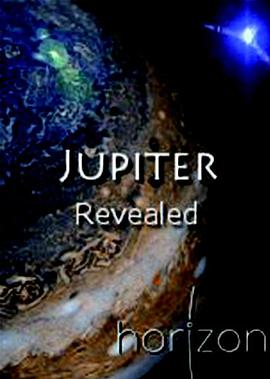 木星揭秘 Jupiter <span style='color:red'>Revealed</span>