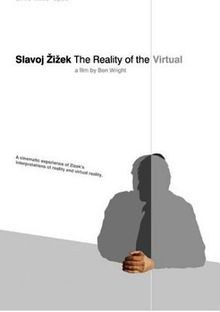 虚实游戏：齐泽克反转再反转 S<span style='color:red'>lav</span>oj Zizek: The Reality of the Virtual