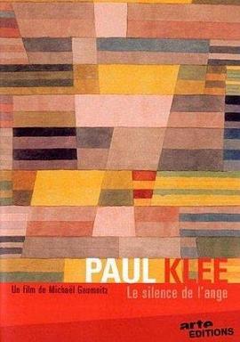 保罗·克利 - 天使之静默 Paul Klee - The <span style='color:red'>Silence</span> of the Angel