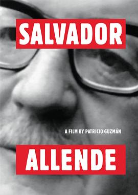 <span style='color:red'>萨</span>尔瓦多·<span style='color:red'>阿</span>连德 Salvador Allende