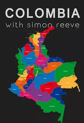西蒙·里夫<span style='color:red'>哥伦比亚</span>之旅 Colombia with Simon Reeve