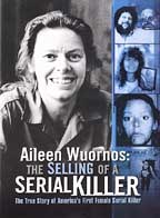 出售连环杀手 Aileen Wuornos: The <span style='color:red'>Selling</span> of a Serial Killer