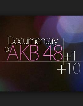 <span style='color:red'>DOCUMENTARY</span> <span style='color:red'>of</span> <span style='color:red'>AKB48</span>+<span style='color:red'>1</span>+10