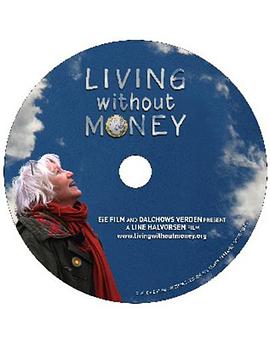 不花钱过生活 Living without Money