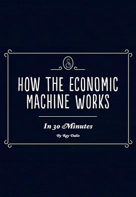 <span style='color:red'>经</span><span style='color:red'>济</span>机器是如何运行的 How The Economic Machine Works?