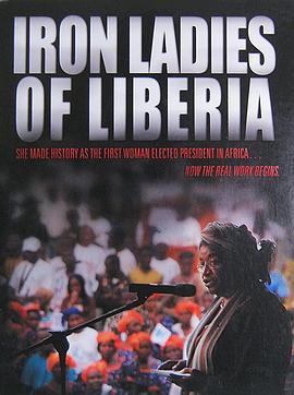 利比里亚<span style='color:red'>铁娘子</span> Iron Ladies of Liberia