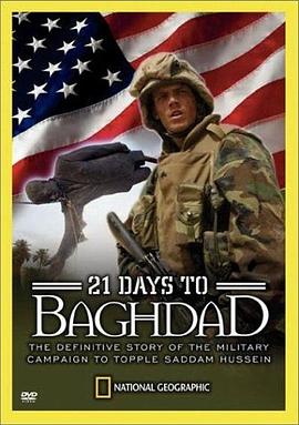 巴格达21天 National Geographic: 21 Days to Baghdad