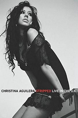 Christina Aguilera: <span style='color:red'>Stripped</span> Live in the UK