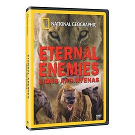 国家地理：永恒的敌人 狮子和鬣狗 Eternal Enemies: Lions and Hyenas