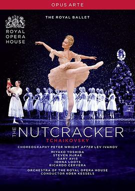 胡桃夹子 Royal Opera House Live: The <span style='color:red'>Nutcracker</span>