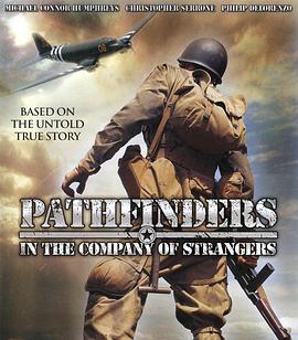 空降任务 Pathfinders: In the <span style='color:red'>Company</span> of Strangers
