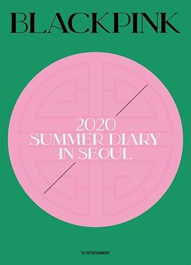 BLACKPINK的夏<span style='color:red'>日</span><span style='color:red'>日</span>记 in 首<span style='color:red'>尔</span> 2020 BLACKPINK'S SUMMER DIARY IN SEOUL