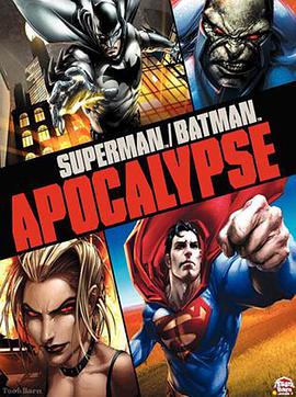 超人<span style='color:red'>与</span><span style='color:red'>蝙</span><span style='color:red'>蝠</span><span style='color:red'>侠</span>：启示录 Superman/Batman: Apocalypse