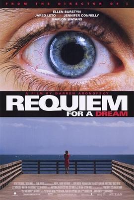 梦之<span style='color:red'>安魂曲 Requiem</span> for a Dream