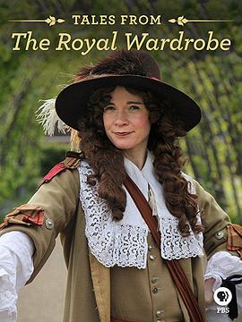 露西·沃斯利之皇家衣橱的故事 Tales from the Royal Wardrobe