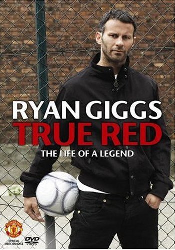 Ryan Giggs - <span style='color:red'>True</span> Red