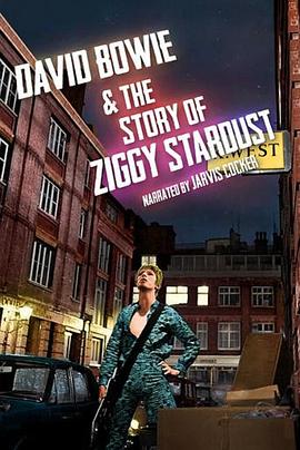 大卫·鲍伊与Zig<span style='color:red'>gy</span> Stardust的故事 David Bowie and the Story of Zig<span style='color:red'>gy</span> Stardust