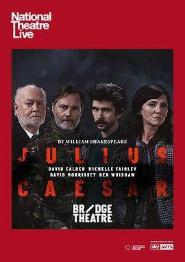 裘力斯·恺撒 National Theatre Live: Julius Caesar