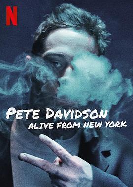 皮特·戴<span style='color:red'>维</span>森：我仍<span style='color:red'>在</span>纽约 Pete Davidson: Alive from New York