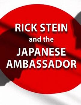 日<span style='color:red'>本</span><span style='color:red'>大</span>使的饕餮盛宴 Rick Stein and the Japanese Ambassador