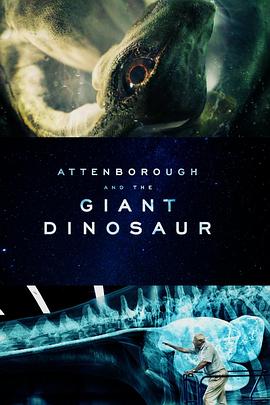 <span style='color:red'>爱登堡</span>和巨龙 Attenborough and the Giant Dinosaur