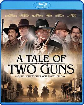 <span style='color:red'>双枪大捕杀 A Tale of Two Guns</span>
