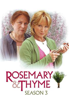 园丁女侦探 第三季 Rosemary & Thyme Season 3