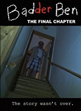 坏本3：最后一章 Badder Ben: The Final Chapter