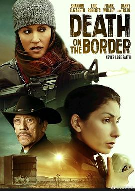 边境上的死亡 Death on the Border