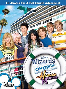 魔法师和汉娜的游轮生活 <span style='color:red'>Wizards</span> on Deck with Hannah Montana
