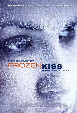 急冻惊魂 Frozen Kiss