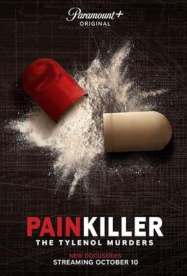 止痛药: 泰诺谋杀案 Painkiller: The Tylenol Murders