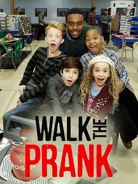 恶作剧 第一季 <span style='color:red'>Walk</span> the Prank Season 1