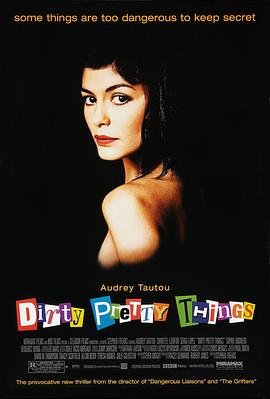 <span style='color:red'>美丽坏东西 Dirty Pretty Things</span>