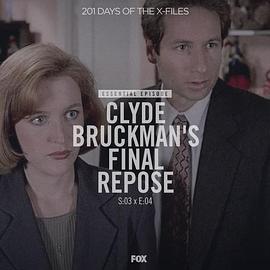 相士杀手 "The X Files"Season 3, Episode 4: Clyde B<span style='color:red'>ruck</span>man's Final Repose
