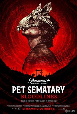 <span style='color:red'>宠物坟场</span>：血源 Pet Sematary: Bloodlines