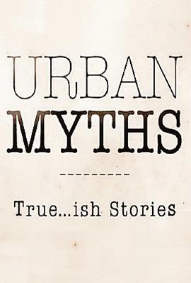 都市传说 第二季 Urban Myths Season 2