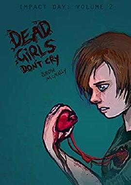 死去的女孩不要哭 Dead Girls Don't Cry
