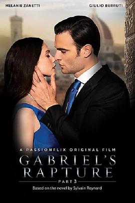 加百列的狂喜3 Gabriel's Rapture: Part Three (The Gabriel's Inferno Series)