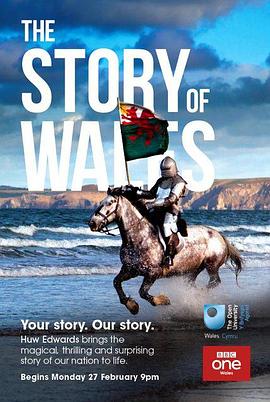 威尔士的故事 The Story of Wales